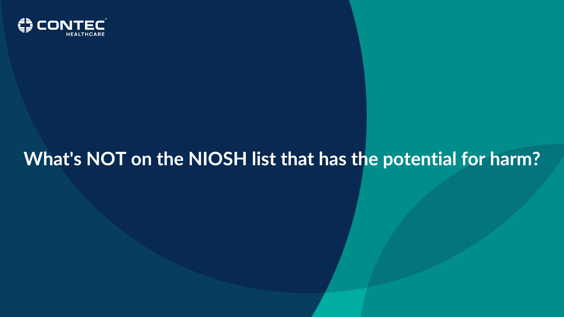 Image of What's NOT on the NIOSH List that has the potential for harm?